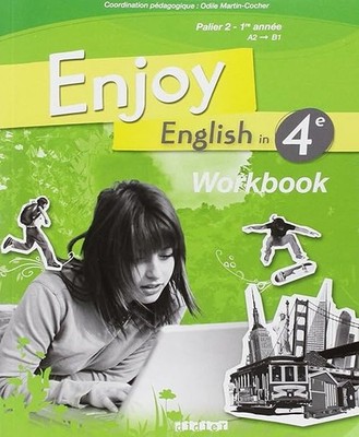 Enjoy English in 4e: Workbook - Vialleton, Elodie
