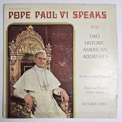 His Holiness Pope VI Speaks Two Historic American Addresses LP Classica CLA 5000