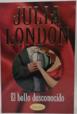 El bello desconocido/The Beautiful Stranger by Julia London, 2003