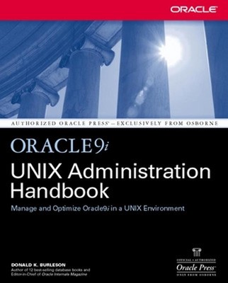 Oracle9i UNIX Administration Handbook by Donald Burleson (English) Paperback Boo