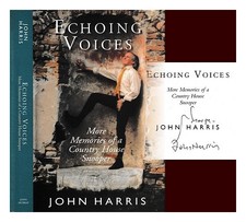 Harris, John Echoing Voices: More Souvenirs De Un Pays Maison Snooper / John Ha