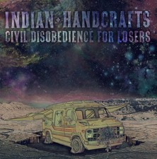Civil Disobedience for Losers [CD] Indian Handcrafts [*READ* Ex-Lib. DISC-ONLY]