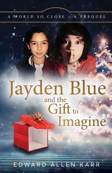 Edward Allen Karr | Jayden Blue And The Gift To Imagine | Taschenbuch | Englisch-image