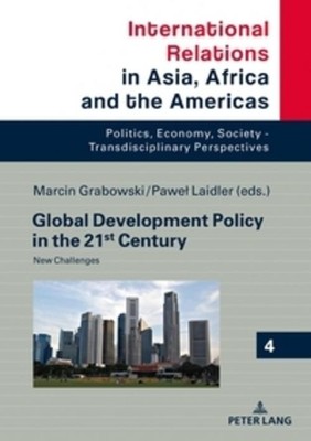 Global Development Policy in the 21st Century Pawe¿ Laidler
