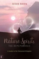 NATURE SPIRITS: THE REMEMBRANCE By Susan Raven
