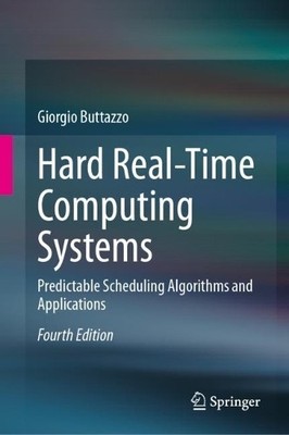 Hard Real-Time Computing Systems - 9783031454097
