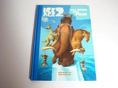 Ice Age 2   Das Buch zum Film HC Gut erhalten
