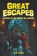 Great Escapes #5: Terror in the Tower of - Paperback, by Brown W. N.; - Good x