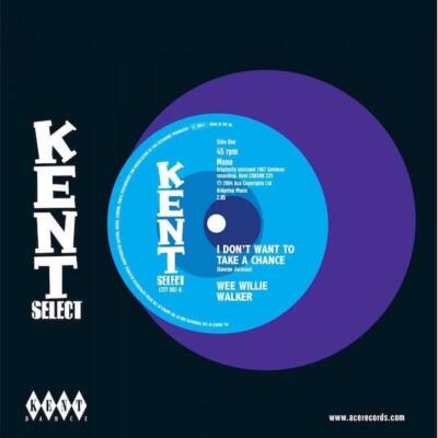 WEE WILLIE WALKER I Don't Want To Take A Chance - New Northern Soul 45 (Kent) 7''