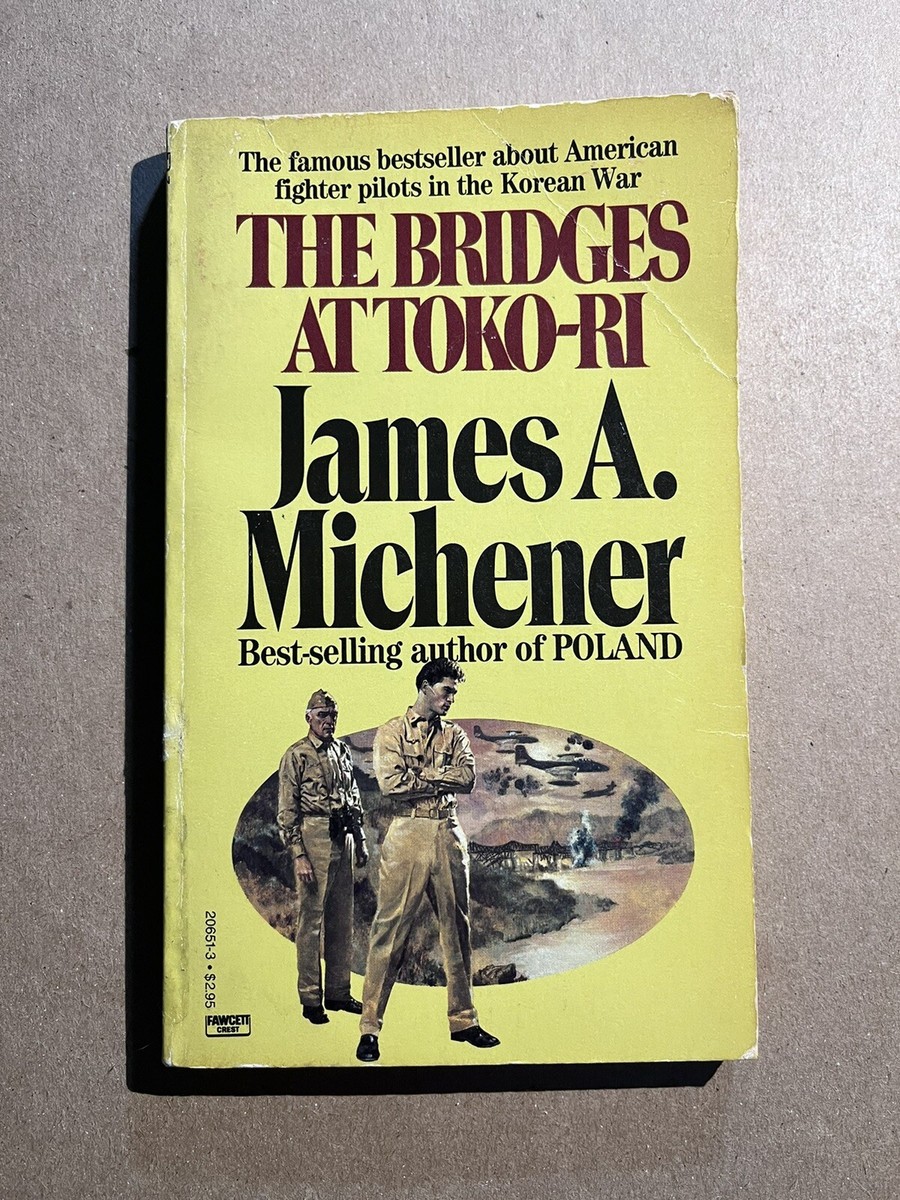 THE BRIDGES AT TOKO-RI by James Michener 1984 Fawcett paperback