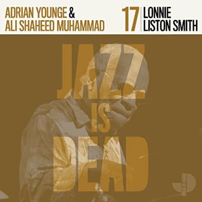 Lonnie Liston Smith, Adrian Younge, Ali  - LONNIE LISTON SMITH JID017 [CD]