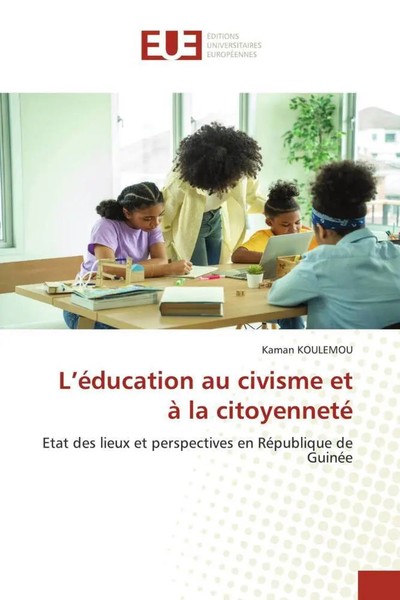 Kaman Koulemou | L'éDucation Au Civisme Et à La Citoyenneté | Taschenbuch (2023)-image