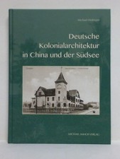 Deutsche Kolonialarchitektur in China und der...