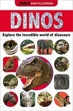 Dinos (Mini Encyclopedias) - Hardcover By Phillips, Sarah - VERY GOOD