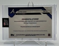 2025 Topps Now #PM-CJ Chipper Jones Platinum Member Auto Atlanta Braves SP