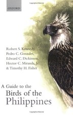 A GUIDE TO THE BIRDS OF THE PHILIPPINES By Robert S. Kennedy & Pedro C. Gonzales
