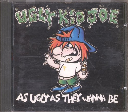 Ugly Kid Joe As Ugly As They Wanna Be CD Europe Mercury 1991 EP. UK PDO pressing