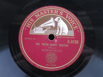 BERNARD MILES 12'' 78 RPM THE TRUTH ABOUT TRISTAN / NICE GOINGS ON UK HMV C.4138