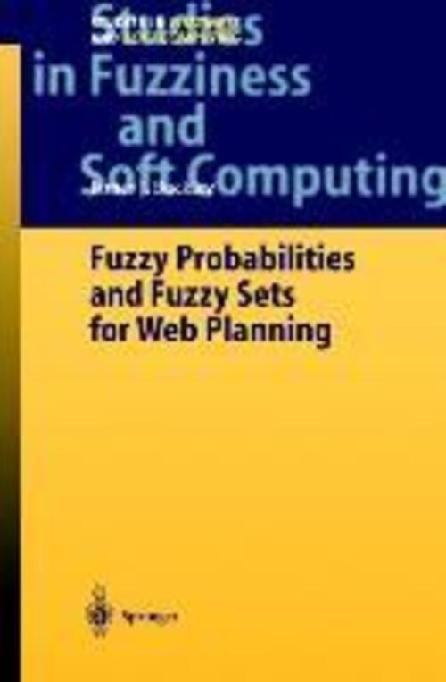 Thumbnail - Fuzzy Probabilities And Fuzzy Sets For Web Planning | James J. Buckley