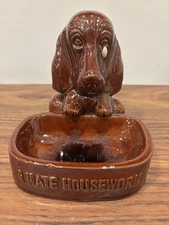 Vintage Ash Tray I Hate Housework Crying Dog Brown Glaze Ceramic