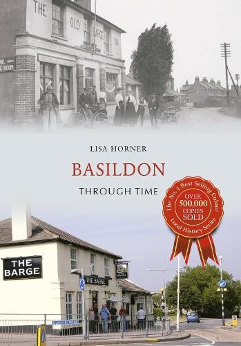 Basildon Through Time by Horner Lisa | PB | 2014 - Image 3