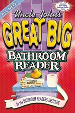 Uncle John's Great Big Bathroom Reader Uncle John's Bathroom Reader - pape...