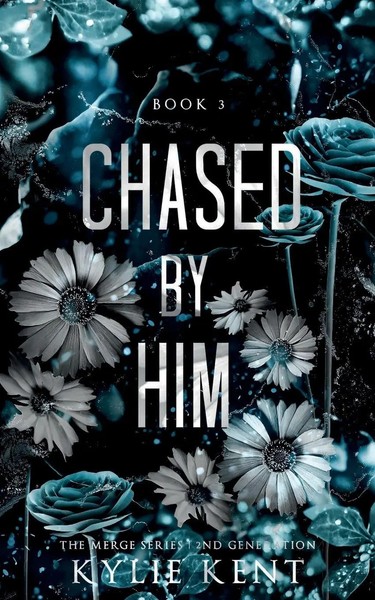 Chased By Him | Kylie Kent | Englisch | Taschenbuch | Kartoniert / Broschiert-image