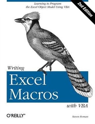 Writing Excel Macros with VBA : Learning to Program the Excel Obj