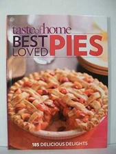 Taste of Home:  Best Loved Pies - Hardcover By Catherine Cassidy - VERY GOOD