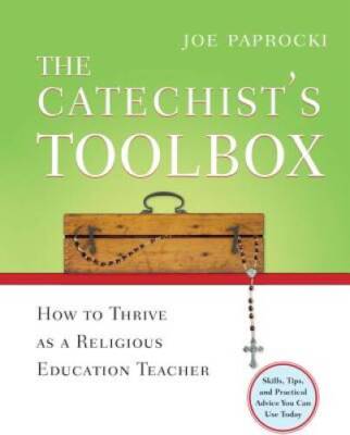 The Catechist's Toolbox: How to Thrive as a Religious Education Teacher - GOOD