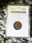 1878 Indian Head Cent, ANACS AU-50 BN