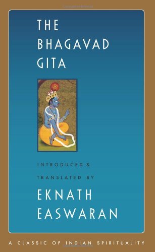 The Bhagavad Gita (Classic of Indian Spirituality)-Eknath Easwaran