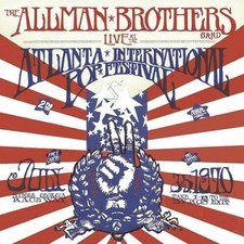 Live at the Atlanta International Pop Festival July 3 & 5, 1970 by Allman ... Live at the Atlanta International Pop Festival July 3 & 5, 1970 by Allman ...