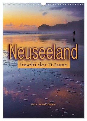 Neuseeland, Inseln der Träume (Wandkalender 2025 DIN A3 hoch), CALVENDO Monatska