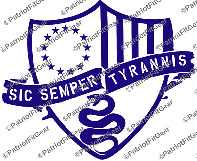 Sic Semper Tyrannis,Live Free Or Die,Death To Tyrants,We The People,Vinyl Decal