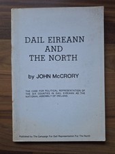 Dail Eireann And The North By John McCrory Irish Political Pb Book 1985