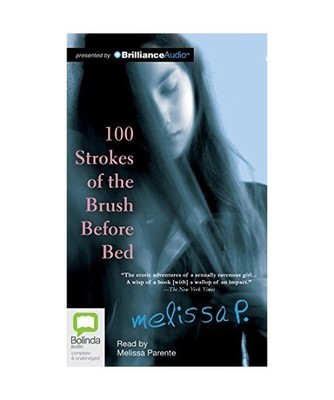100 Strokes of the Brush Before Bed, Melissa P