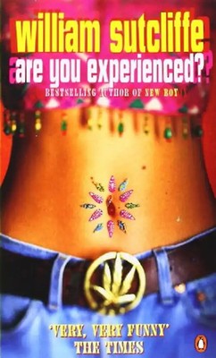 Are You Experienced? - William Sutcliffe