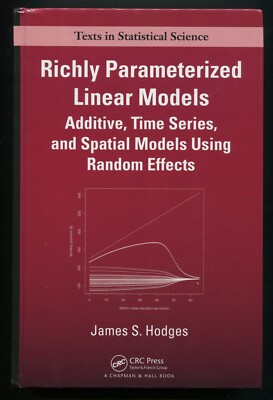 Richly Parameterized Linear Models by James S. Hodges