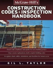 Construction Codes and Inspection Handbook by Gil Taylor: New