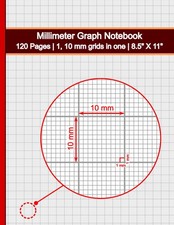 Metric Millimeter Graph Paper Notebook: 8.5 X 11 Inch 1mm, 10mm square grids i