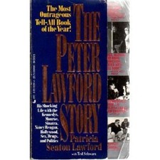 The Peter Lawford Story Ted, Lawford, Patricia S. Schwarz