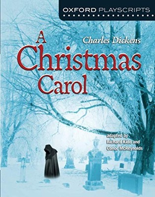 Oxford Playscripts: A Christmas Carol (New Oxford Playscripts),C