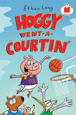Ethan Long Hoggy Went-A-Courtin' (Taschenbuch) I Like to Read Comics