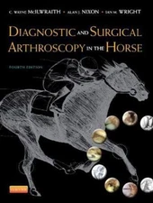 Diagnostic and Surgical Arthroscopy in the Horse, Hardcover by McIlwraith, C....