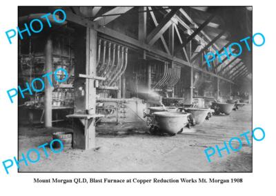 OLD 8x6 PHOTO FEATURING MOUNT MORGAN QLD COPPER MINE BLAST FURNACE c1908