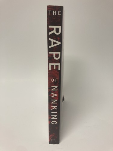 The Rape of Nanking; the Forgotten Holocaust of World War II, Iris Chang SC - Picture 2 of 5