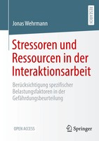 Stressoren Und Ressourcen In Der Interaktionsarbeit | Jonas Wehrmann | Deutsch