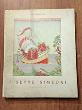 Maria Tibaldi Chiesa I SETTE SIMEONI 1° ed. O.C.E. anni '40 illustrato Niculin