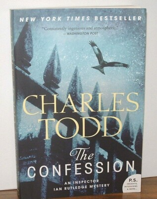 Latest Ian Rutledge Book CHARLES TODD The Confession *LIKE BRAND NEW* INSPECTOR IAN RUTLEDGE#14 ...